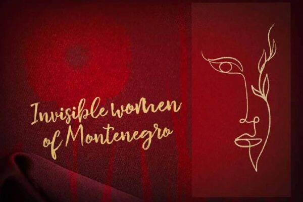 Invisible Women of Montenegro: A World-Renowned Story of Strength and Tradition 1